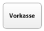 Vorkasse